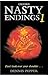 Nasty Endings 1