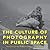 The Culture of Photography ...