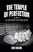 The Temple of Perfection: A History of the Gym
