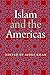 Islam and the Americas (New World Diasporas)