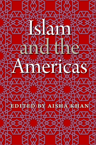 Islam and the Americas (New World Diasporas)