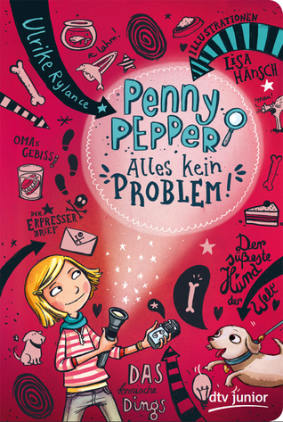 Alles kein Problem (Penny Pepper, #1)