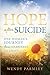 Hope after Suicide: One Wom...