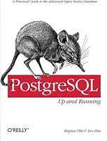 PostgreSQL: Up and Running
