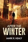 After the Winter (The Silent Earth, #1)