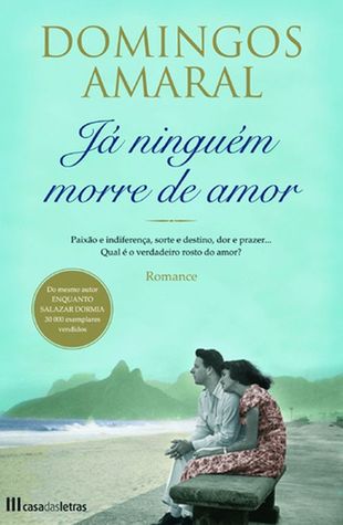 Já Ninguém Morre de Amor