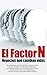 Factor N: Negocios que cambian vidas (Spanish Edition)