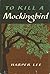 To Kill a Mockingbird