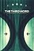 The Third Word by J.C. Nathans