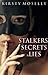 Stalkers Secrets and Lies