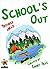 School’s Out (5th Grade Sup...