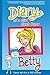 Diary of a Girl Next Door: Betty (Riverdale Diaries Book 1)