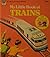 My little book of trains (Tell-a-tale books)