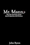 Mr. Mann: The aft...