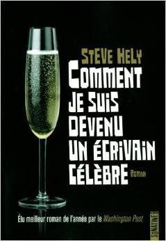 Comment Je Suis Devenu Un Écrivain Célèbre