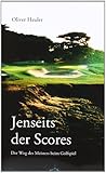 Jenseits der Scores. Hardcover- Ausgabe. Der Weg des Meisters beim Golfspiel.