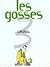 T'as dit quoi ? (Les Gosses #3)