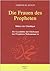 Die Frauen des Propheten by Farouk Mohamed El-Zayat