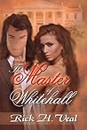 The Master of Whitehall - Katelyn's Chronicles by Rick H. Veal