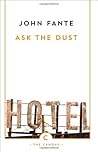 Ask the Dust by John Fante