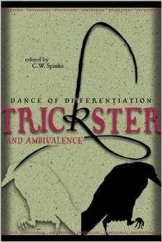 Trickster and Ambivalence: The Dance of Differentiation (Paperback)