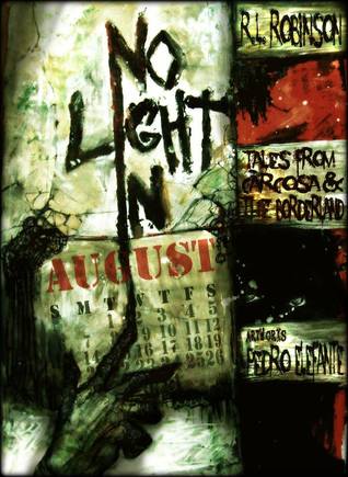 No Light in August: Tales from Carcosa & the Borderland (Kindle Edition)