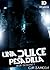Una Dulce Pesadilla (Serie Decisiones #1)