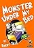 Monster Under My Bed: A Monsters Picture Book for Kids