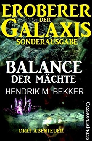 Eroberer der Galaxis: Balance der Mächte (Sonderausgabe) (German Edition)