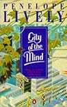 City of the Mind by Penelope Lively