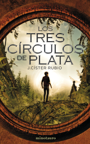 Portada de Los tres círculos de plata, de J. Císter Rubio