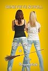 Switched at the Broomstick (Part 1)