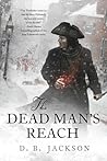 Dead Man's Reach by D.B. Jackson