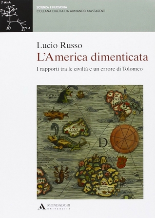 L'America dimenticata. I rapporti tra le civiltà e un errore di Tolomeo