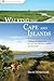 Walking the Cape and Islands: A Comprehensive Guide to the Walking and Hiking Trails of Cape Cod, Martha's Vineyard, and Nantucket