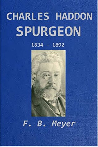 Charles Haddon Spurgeon (1834-1892) (Annotated)