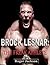 Brock Lesnar: The Freak Athlete