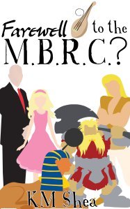 Farewell to the M.B.R.C.? (Magical Beings' Rehabilitation Center, #2)