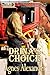 Drina’s Choice