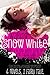 Waking Snow White by Cindy C. Bennett