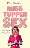 MISS TUPPER SEX MISS TUPPER SEX