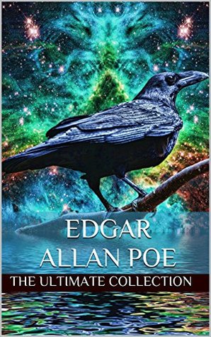 Edgar Allan Poe: The Ultimate Collection