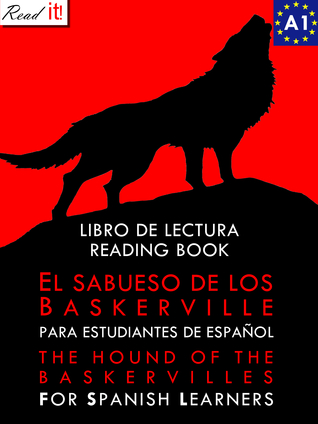 El sabueso de los Baskerville para estudiantes de español. Libro de lectura. The hound of the Baskervilles For Spanish learners. Reading Book Level A1 Beginners
