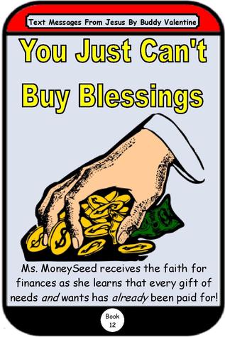 You Just Can't Buy Blessings