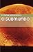 O Submundo
