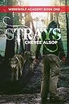 Strays by Cheree Alsop