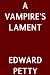 A Vampire's Lament