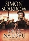 Orel na lovu by Simon Scarrow