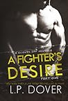 A Fighter's Desire by L.P. Dover