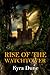 Rise Of The Watchtower (Time Of Shadows #4)